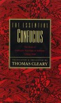 The Essential Confucius - Thomas Cleary