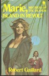 Island In Revolt - Robert Gaillard, Peter Ross, Betty Ross