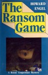 The Ransom Game - Howard Engel