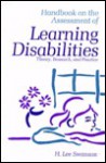 Handbook on the Assessment of Learning Disabilities: Theory, Research, and Practice - H. Lee Swanson
