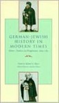 German-Jewish History in Modern Times, Volume 1: Tradition and Enlightenment, 1600-1780 - Michael A. Meyer