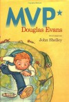 MVP*: Magellan Voyage Project - Douglas Evans, John Shelley