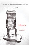 Blush - Opal Carew