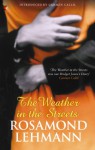The Weather in the Streets - Rosamond Lehmann, Carmen Callil
