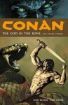 Conan Volume 2: The God in the Bowl and Other Stories - Kurt Busiek, Joe Casey, Cary Nord, Thomas Yeates