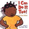 I Can Do It Too! - Karen Baicker, Ken Wilson-Max