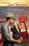A Cowboy's Redemption - Jeannie Watt