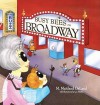 Busy Bees On Broadway - Lyn Martin