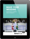 Make Your Wedding: Inspiration, Planning, and DIY Projects - Amy Nebens, Kristin St. Clair