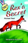 Rex's Secret: A Courageous Critterstm Book - Michael Neal