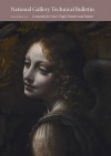 National Gallery Technical Bulletin: Volume 32: Leonardo da Vinci: Pupil, Painter, and Master - Ashok Roy