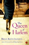 The Queen of Harlem: A Novel - Brian Keith Jackson