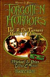 Forgotten Horrors Vol. 3: Dr. Turner's House of Horrors (Volume 3) - Michael H. Price, George E. Turner, Terry Pace, John Wooley, Stephen R. Bissette