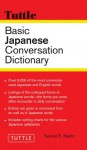 Basic Japanese Conversation Dictionary - Samuel E. Martin