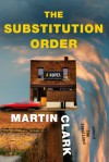 The Substitution Order - Martin Clark