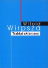 Traktat skłamany - Witold Wirpsza