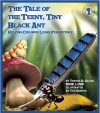 The Tale of the Teeny, Tiny Black Ant: Helping Children Learn Persistence - Teresa R. Allen, Tea Seroya