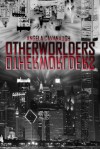 Otherworlders - Angela Cavanaugh