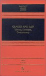 Gender And Law: Theory, Doctrine, Commentary (Law School Casebook Series) - Katharine T. Bartlett