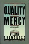 The Quality of Mercy: Cambodia, Holocaust and Modern Conscience - William Shawcross