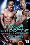 Honor And Pride (Guarding The Gods Book 2) - Ann Lister