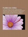 Filmes Da China: Filmes de Anima O Da China, Filmes Em L Ngua Cantonesa, Filmes Em L Ngua Mandarim, a Batalha DOS 3 Reinos, Bo Bui Gai - Source Wikipedia