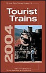 Tourist Trains 2004: Empire State Railway Museum's Guide to Tourist Railroads and Museums - Kalmbach Publishing Company, Empire State Railway Museum, Kalmbach Publishing Company Staff