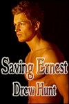 Saving Ernest - Drew Hunt