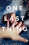 One Last Thing - Rebecca St. James, Nancy Rue