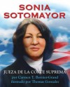 Jueza Superior Sonia Sotomayor / Judge Superior Sonia Sotomayor: Spanish Edition - Carmen T. Bernier Grand, Thomas Gonzalez