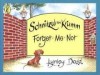 Schnitzel Von Krumm Forget-Me-Not (Hairy Maclary and Friends) by Dodd, Lynley (1998) Paperback - Lynley Dodd