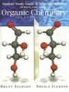 Student Study Guide and Solutions Manual for Brown/Foote/Iverson's Organic Chemistry, 4th - BROWN/FOOTE, William H. Brown, Christopher S. Foote, Brent L. Iverson