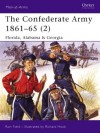 The Confederate Army 1861-65 (2): Florida, Alabama & Georgia - Ron Field