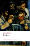 Dubliners (Oxford World's Classics) - James Joyce, Jeri Johnson