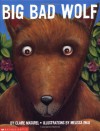 Big Bad Wolf (hc) - Claire Masurel, Melissa Iwai