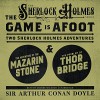The Game Is Afoot: Two Sherlock Holmes Adventures - Sir Arthur Conan Doyle, Graeme Malcolm, Inc. Blackstone Audio