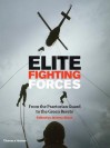 Elite Fighting Forces: From the Praetorian Guard to the Green Berets - Jeremy Black