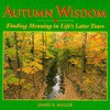 Autumn Wisdom - James E. Miller