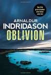 Oblivion - Arnaldur Indridason