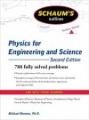 Schaum's Outline of Physics for Engineering and Science, Second Edition (Schaum's Outline Series) - Michael Browne