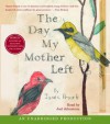 The Day My Mother Left (Audio) - James Prosek, Joel Johnstone