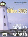 Exploring Microsoft Office 2003 Volume 2 - Robert T. Grauer, Maryann Barber