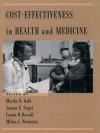 Cost-Effectiveness in Health and Medicine - Marthe R. Gold, Joanna E. Siegel, Louise B. Russell, Milton C. Weinstein