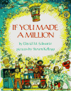 If You Made a Million - David M. Schwartz, Steven Kellogg