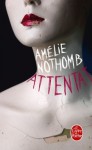 Attentat - Amélie Nothomb