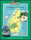 Living in St Lucia Pupils' Book - Vincent Bunce, Wendy Morgan