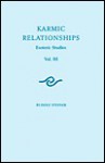 Karmic Relationships V.3 - Rudolf Steiner