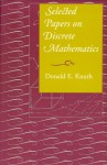 Selected Papers on Discrete Mathematics - Donald Ervin Knuth