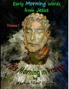 This Morning in Prayer: Volume 1 (PERSIAN VERSION): Early Morning Words from Jesus Christ (Doc Oliver's Sacred Prayers Series) (Persian Edition) - Dr. Martin W. Oliver PhD, Diane L. Oliver