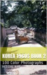 Korea 1960s Book 2: 100 Color Photographs - Heedal Kim